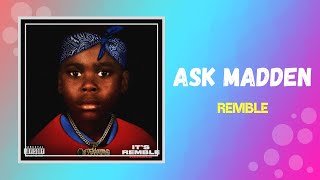 Remble - Ask Madden (Lyrics)