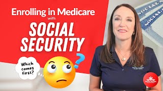 Enrolling in Medicare With Social Security