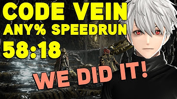 Code Vein Any% Speedrun in 58:18