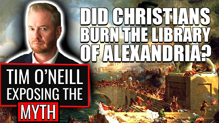 Christians burned down the Library of Alexandria i...