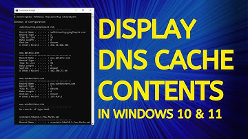 How To Display the DNS Cache Contents in Windows 10