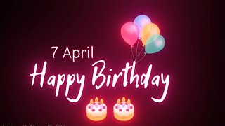 7 April Birthday Status | 7 April Birthday Whatsapp Status | Happy Birthday Black Screen | #hbd