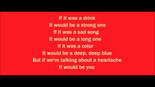 It Would Be You - Gary Allan (Lyrics On Screen) chords