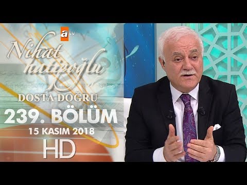Nihat Hatipoğlu Dosta Doğru - 15 Kasım 2018
