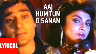 Video voorbeeld van "Lyrical Video: Aaj Hum Tum O Sanam | Saathi | Anuradha Paudwal, Jolly Mukherjee | Varsha U, Mohsin K"