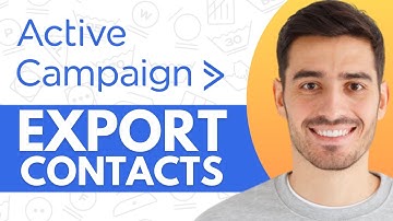 How to Export Contacts From ActiveCampaign - Step by Step
