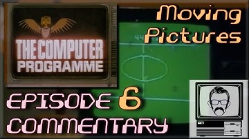 Het computerprogramma aflevering 6: Bewegende beelden [Commentaar] | Nostalgia Nerd