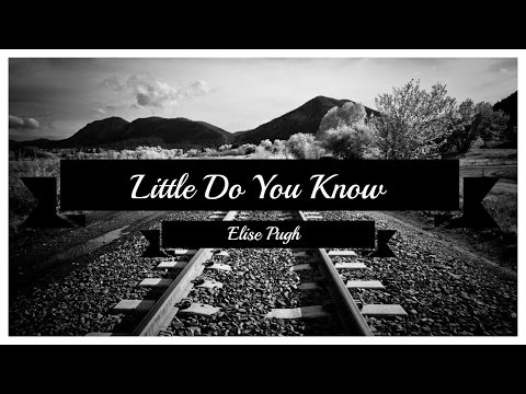 Little Do You Know Acapella Alex And Sierra Elise Pugh Cover 
