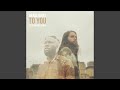 To You Feat Emmitt James mp3