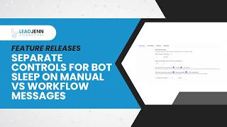 Separate Controls for Bot Sleep on Manual vs Workflow Messages