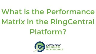 What is the Performance Matrix in the RingCentral Platform (Mitel to RingCentral Roundtable)