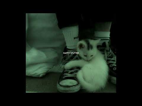 happy stutter (speed up)