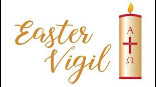 Easter Vigil Mass | April 4, 2026