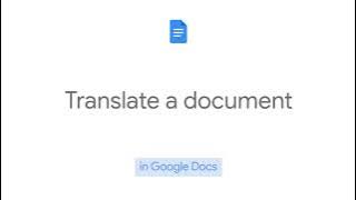 How to: Translate a document in Google Docs