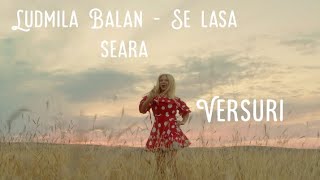 Ludmila Balan - Se Lasa Seara ( versuri )