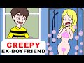 My Creepy Ex-Boyfriend