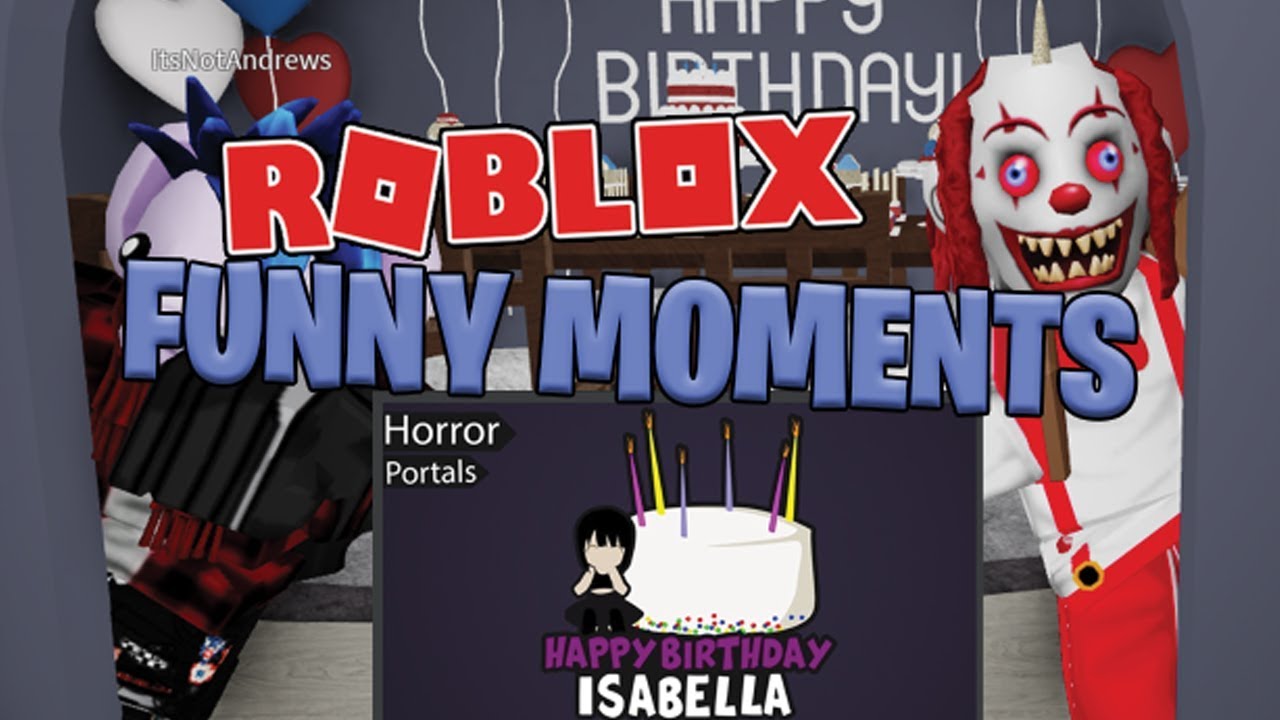 Roblox Happy Birthday Isabella | How To Get Free Robux ... - 