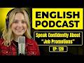 150 Essential English Phrases for Talking About Job Promotions | Conversation Practice