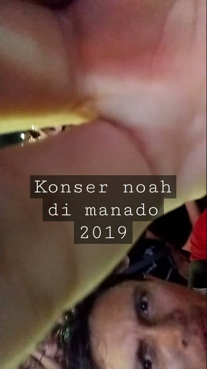 konser Noah di manado