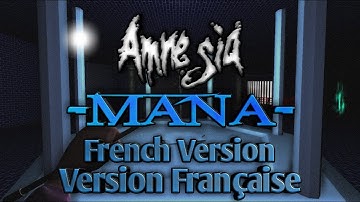 Amnesia Mana [Full Walkthrough] French Version - version française