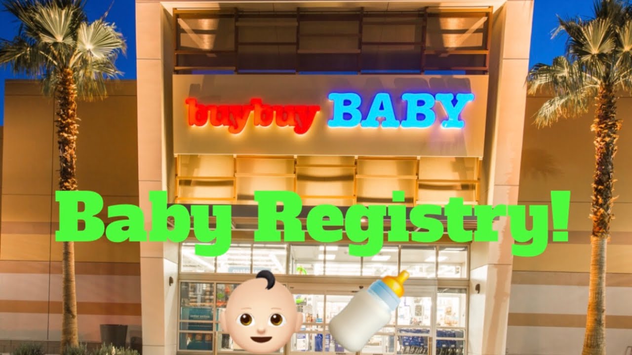 Baby Registry Buy Buy Baby YouTube