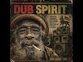 DUB SPIRIT [Lost Unreleased 1979 AlbumRoots Reggae | Dubwise | Rastafari Vibes | Archive Tapes]