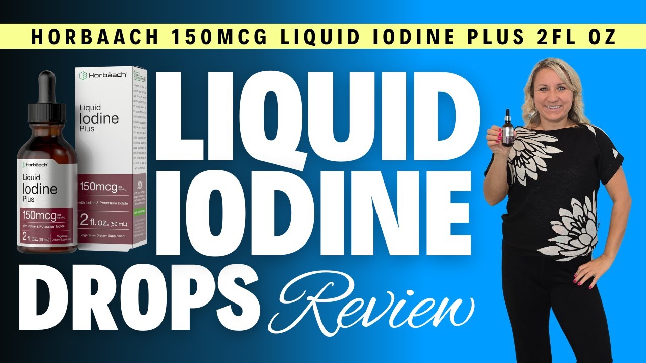 Horbaach Liquid Iodine Plus Drops 150MCG Iodine & Potassium Iodine Tincture