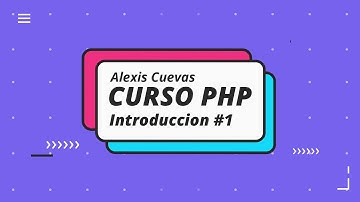 Introduccion - PHP desde 0 a avanzado | Capitulo 1