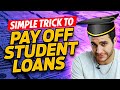 Simple trick to pay off student loans fast 27 quicker