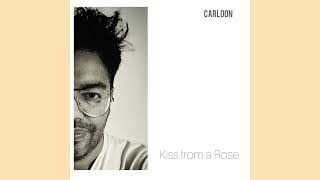 Kiss From a Rose - Seal (Cover) Robert Carloon