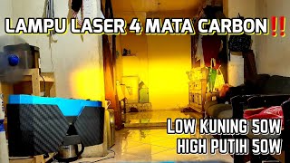 LAMPU LASER 4 MATA UPGRADE, SUPER TERANG | LOW-HIGH 50W KUNING-50W PUTIH