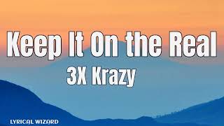 3X Krazy - Keep It on the Real 2022 #lyrics #hiphop #90shiphop #90shits