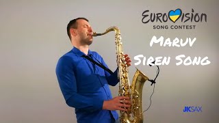 MARUV - Siren Song - Eurovision 2019 Ukraine [Instrumental Saxophone Cover by JK Sax]