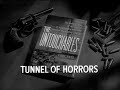 Tunnel of Horrors - teaser | The Untouchables