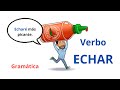 Verbo echar en espaol nivel bsica gramtica aprender espaol learn spanish