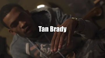 Tan Brady- I’m Still Trappin