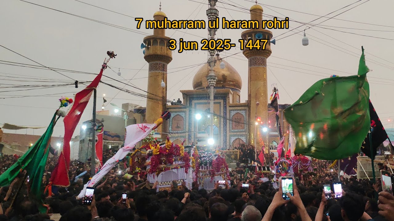 7 muharram ul Haram Rohri 3 jun 2025-1447