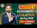 CS504 Assignment 2 Solution Spring 2026 | CS504 Assignment 2 Solution 2026 | CS504 Assignment 2 2026