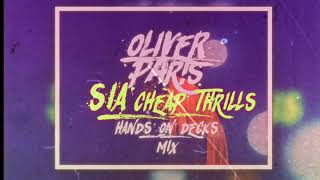 SIA - Cheap Thrills feat. Sean Paul (DJ Oliver Paris Hands On Decks Mix)