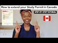 How to extend your study permit in canada  stepbystep tutorial
