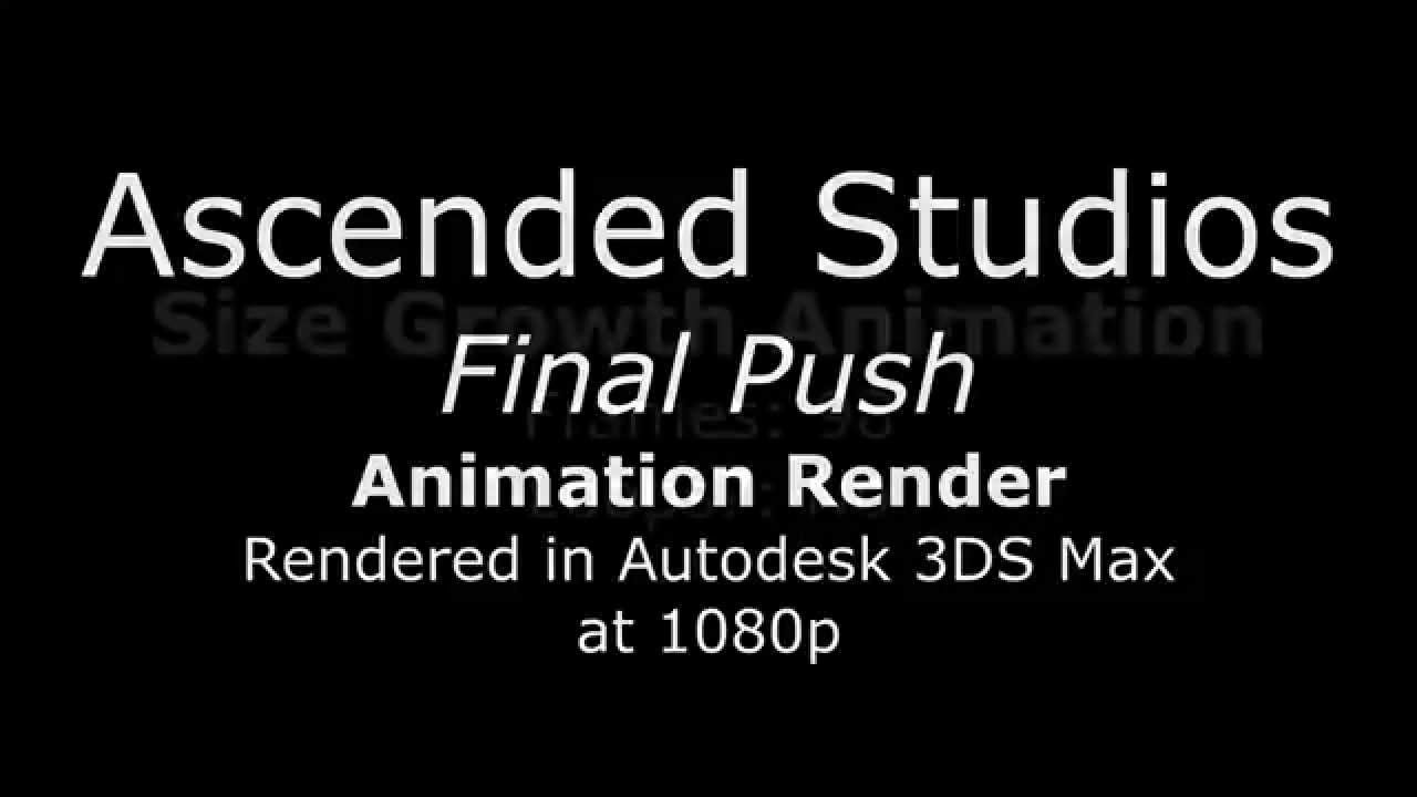 Size Growth Animation - Final Push - Ascended Studios