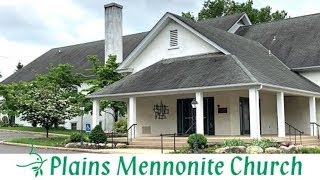 May 12, 2024 Plains Mennonite Church Service