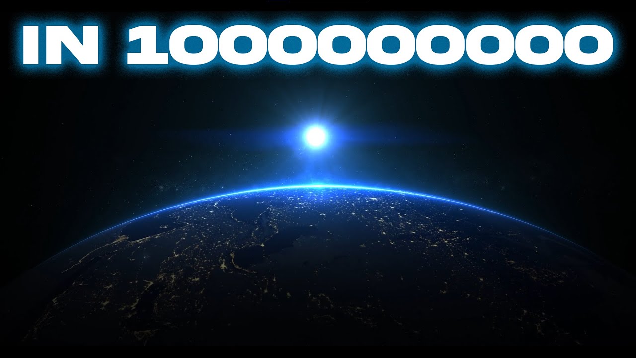 What Will Happen In 1 Billion Years YouTube what-will-happen-in-1-billion-years-youtube