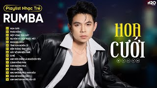 HOA CƯỚI, PHÁO HỒNG, MỘT VÒNG TRÁI ĐẤT RUMBA🎧LK NHẠC RUMBA ĐẠT LONG VINH MỚI NHẤT🎧RUMBA NHẠC TRẺ HOT