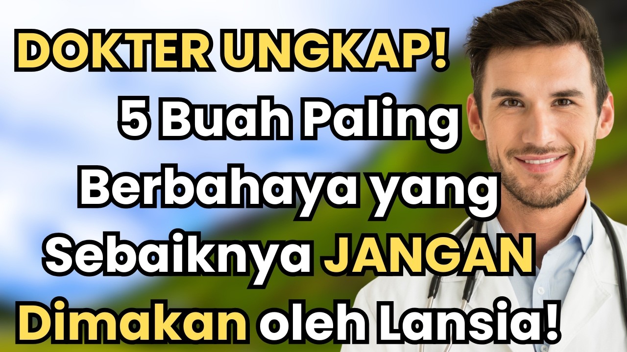 5 Buah Paling Berbahaya yang Sebaiknya Tidak  Dikonsumsi oleh Lansia!