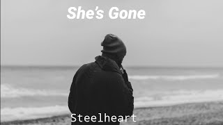 She’s Gone - Steelheart / Cover ( Lyrics/Lirik)