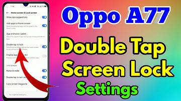 how to double tap to screen lock in oppo a77 | oppo a77 double tap to screen lock kaise kare