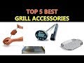 Best Grill Accessories