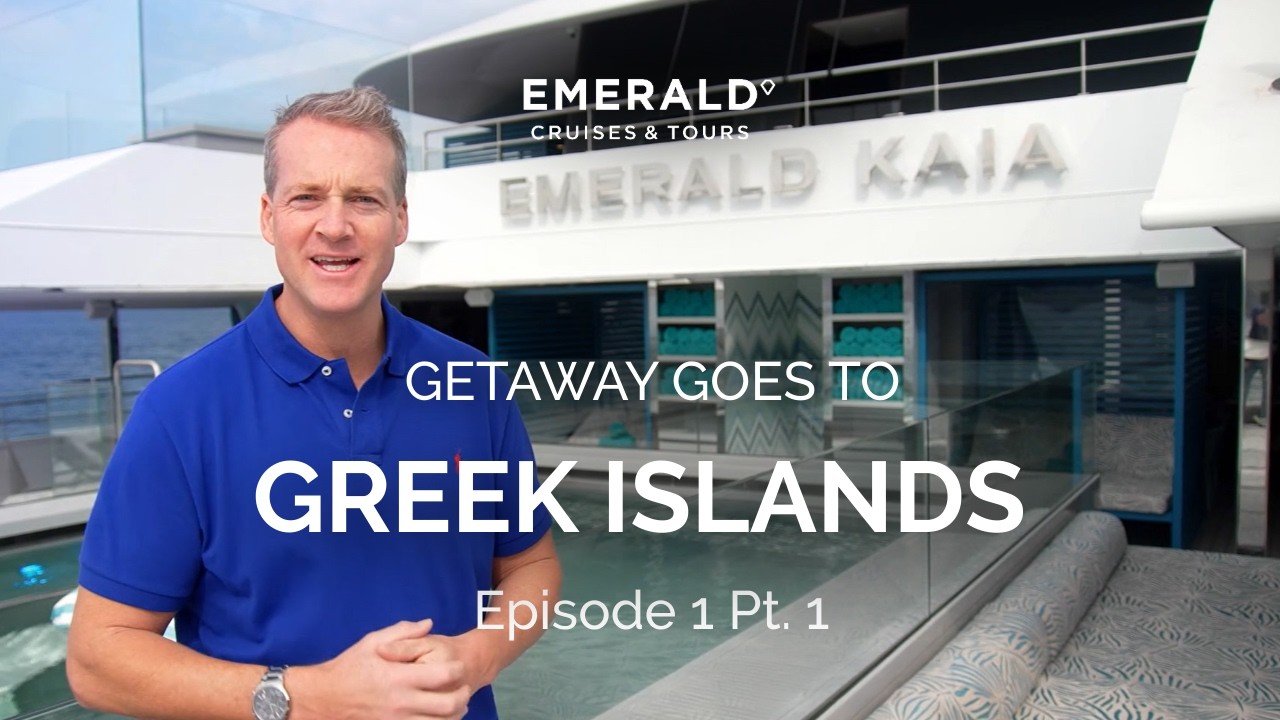 Getaway to the Greek Islands | Jules Lund on board Emerald Kaia | Episode 1 Part 1