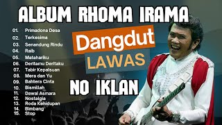 Rhoma Irama  Album Tanpa Iklan Dangdut Lawas Tanpa Iklan